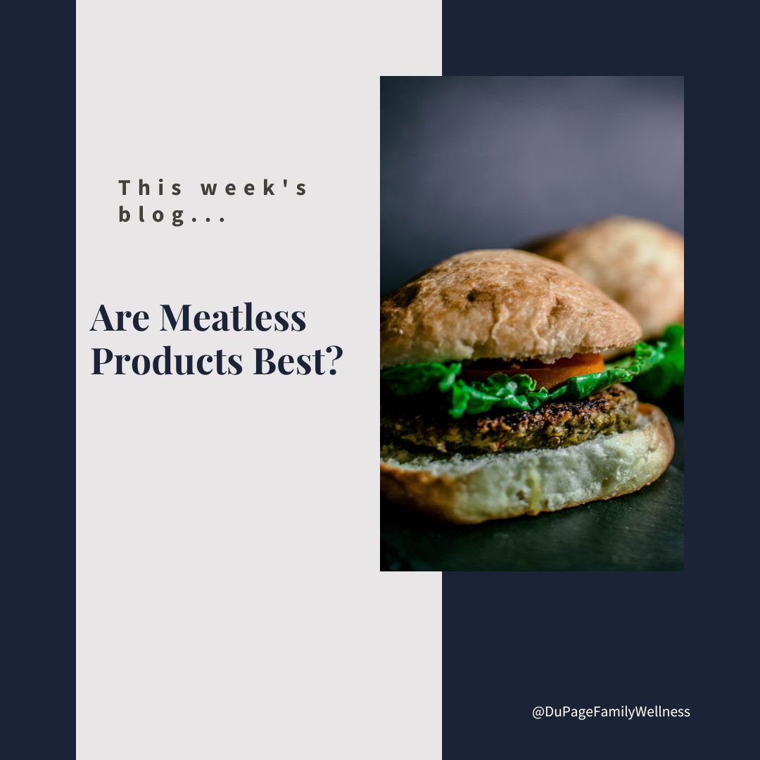are meatless products best